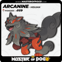 #059 - Hisuian ARCANINE