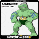 #067 - MACHOKE