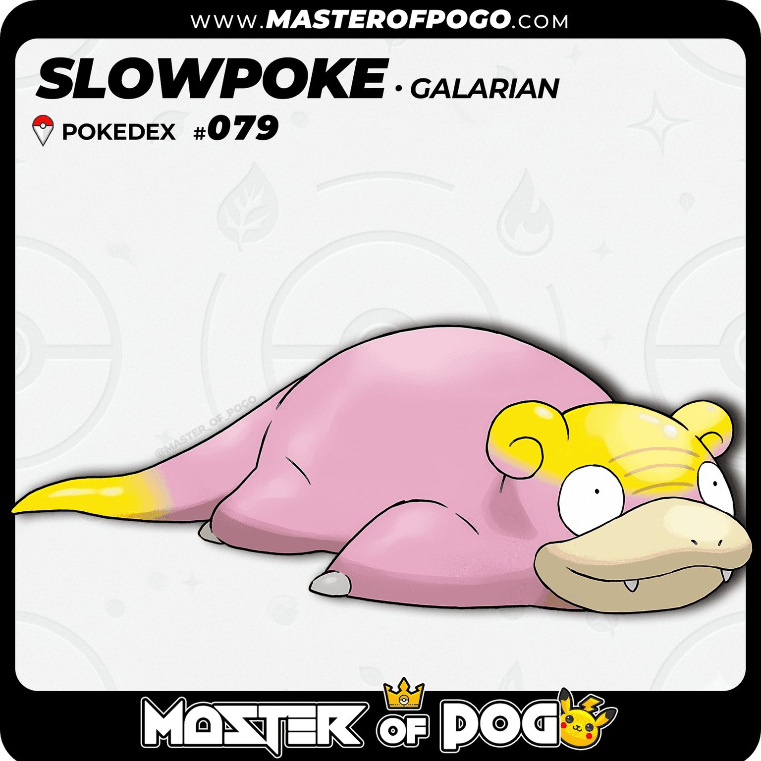 #079 - Galarian SLOWPOKE