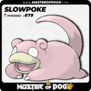 #079 - SLOWPOKE