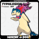 #157 - Hisuian TYPHLOSION