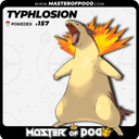 #157 - TYPHLOSION