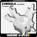 #222 - Galarian CORSOLA