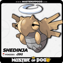 #292 - SHEDINJA