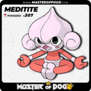 #307 - MEDITITE