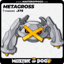 #376 - METAGROSS