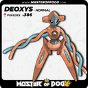 #386 - Normal DEOXYS