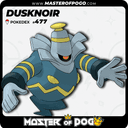 #477 - DUSKNOIR