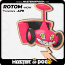 #479 - Mow ROTOM