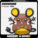 #702 - DEDENNE