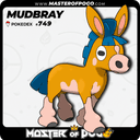#749 - MUDBRAY