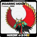 #1005 - ROARING MOON