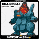 #839 - COALOSSAL