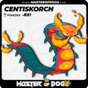 #851 - CENTISKORCH