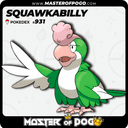 #931 - SQUAWKABILLY