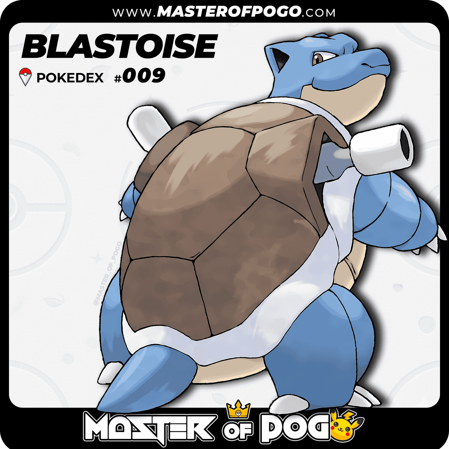 #009 - BLASTOISE