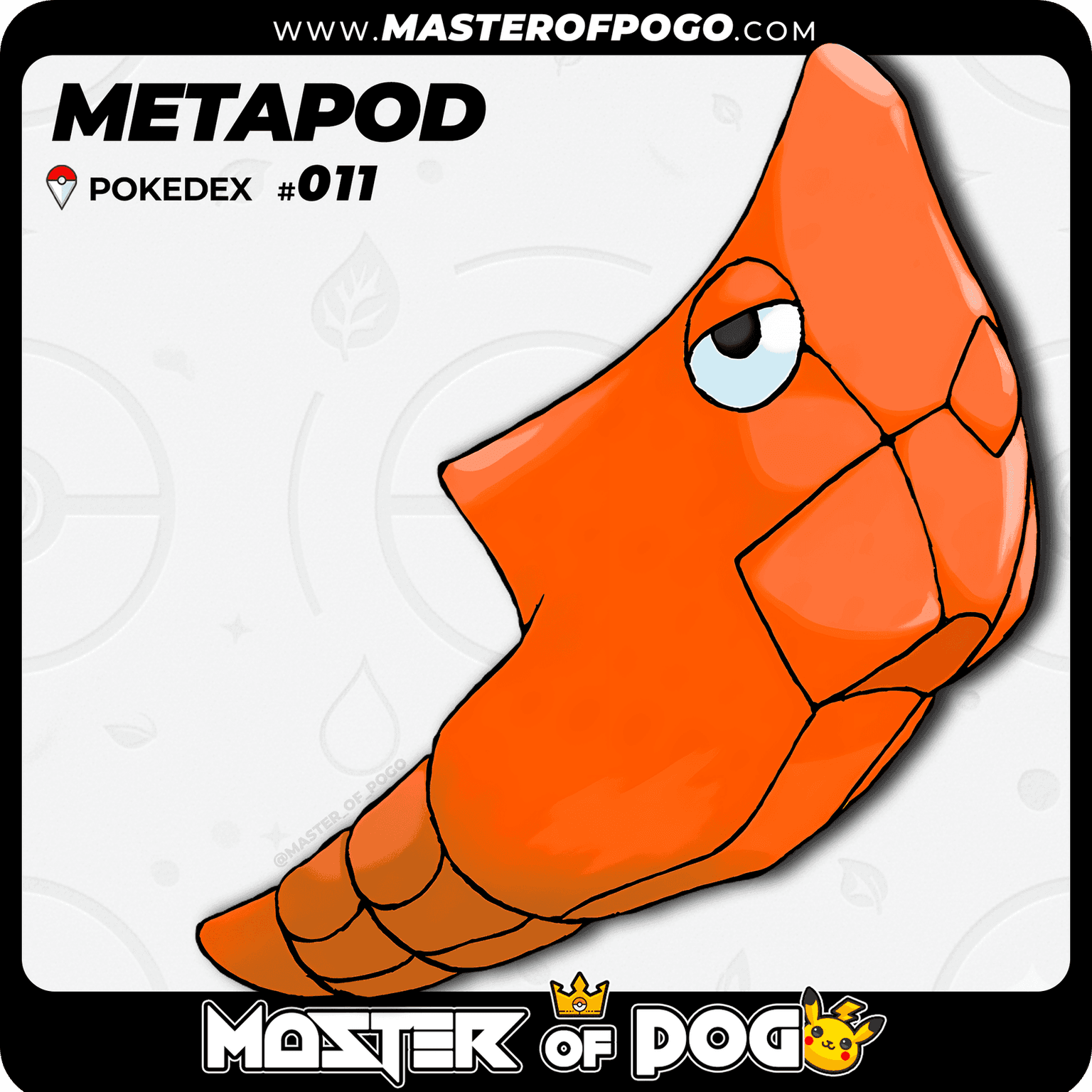 #011 - METAPOD — alternate view