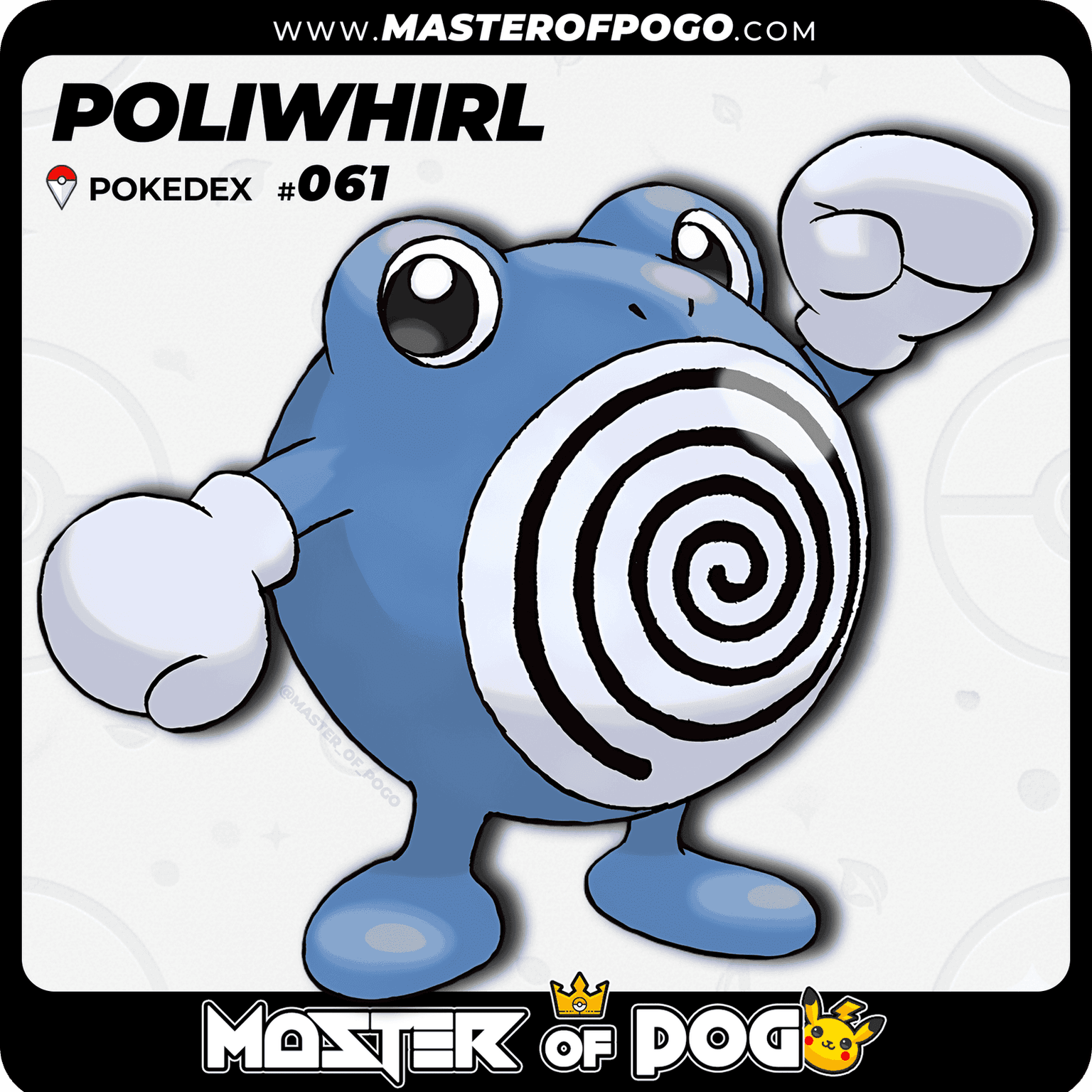 #061 - POLIWHIRL
