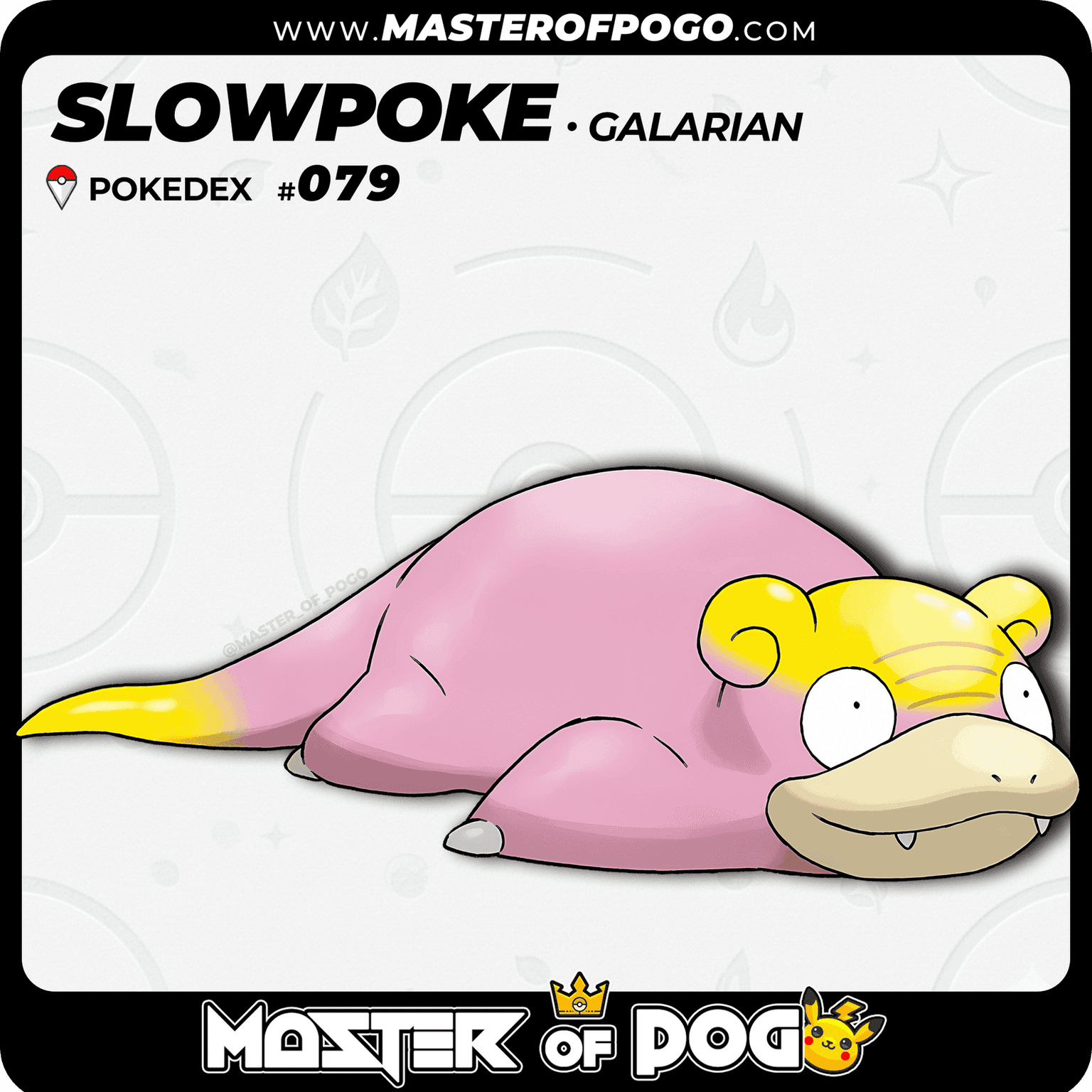 #079 - Galarian SLOWPOKE