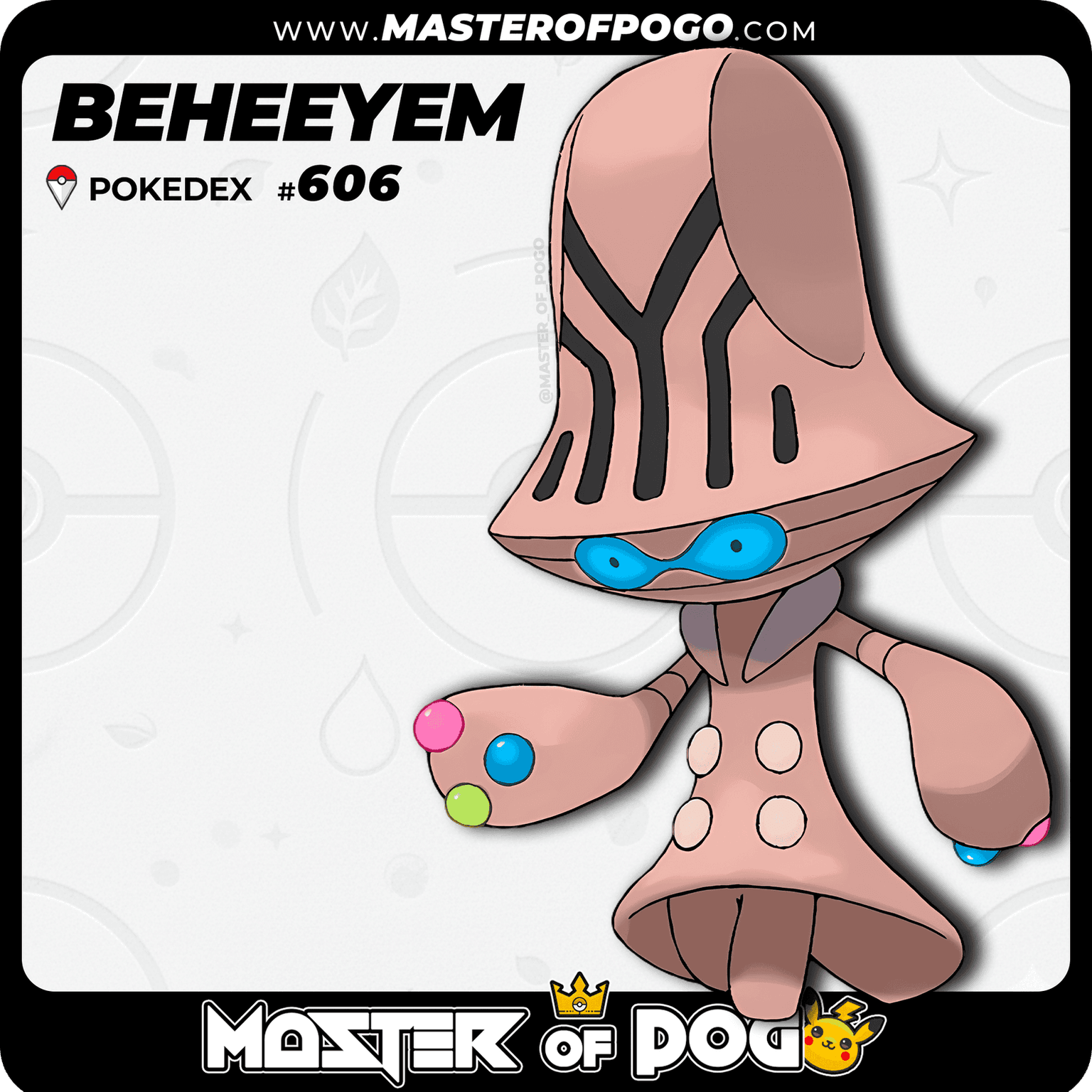 #606 - BEHEEYEM — alternate view
