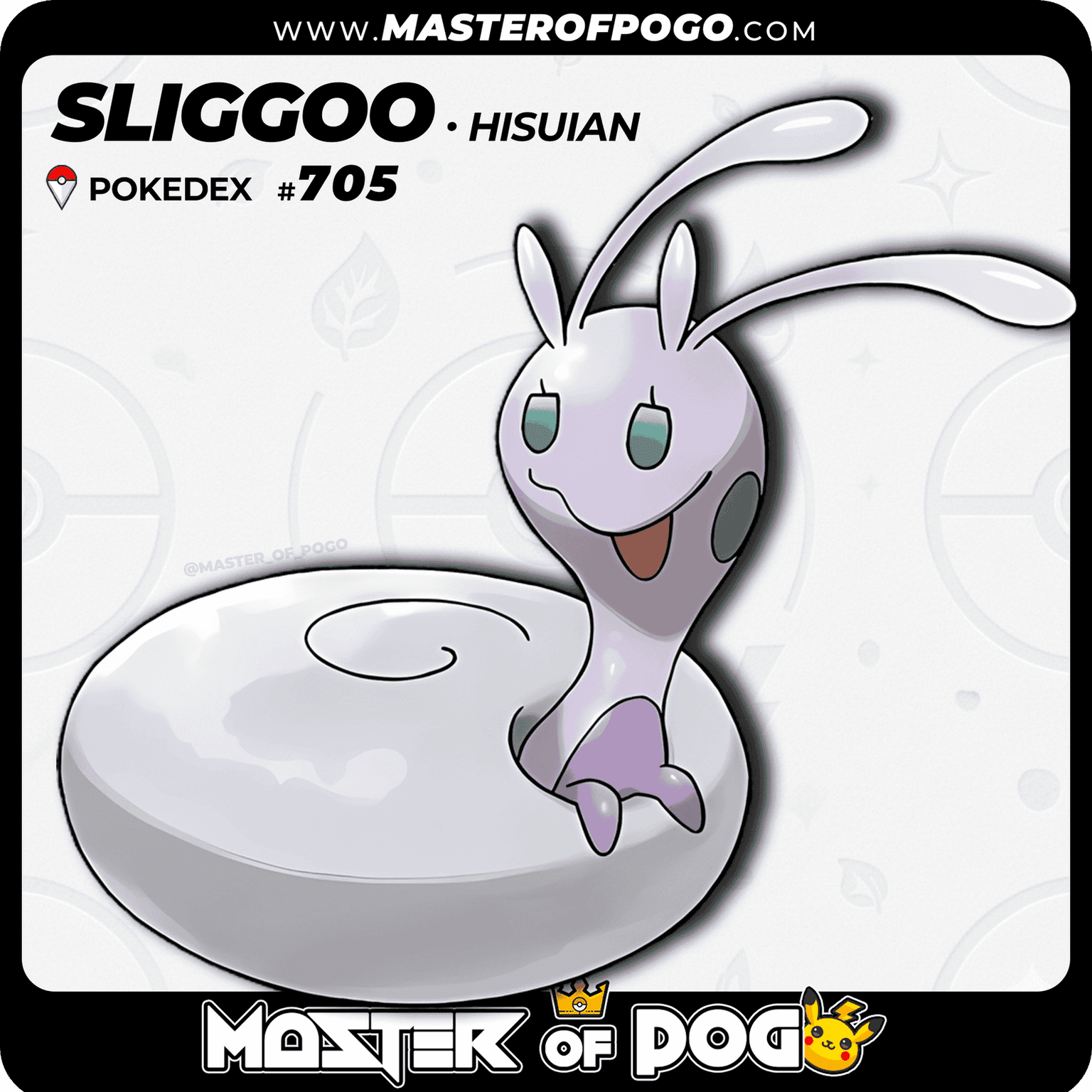 #705 - Hisuian SLIGGOO