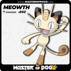#052 - MEOWTH