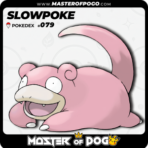 #079 - SLOWPOKE
