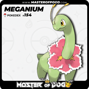#154 - MEGANIUM