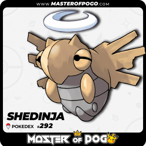 #292 - SHEDINJA