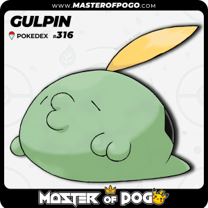 #316 - GULPIN