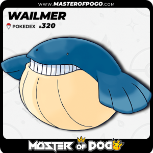 #320 - WAILMER