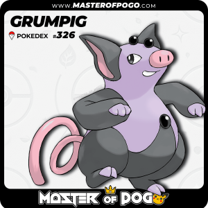 #326 - GRUMPIG