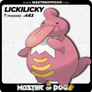 #463 - LICKILICKY