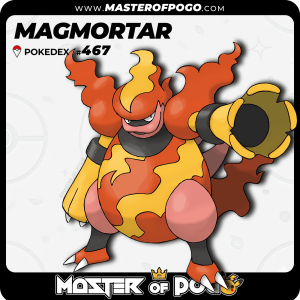 #467 - MAGMORTAR
