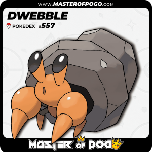 #557 - DWEBBLE