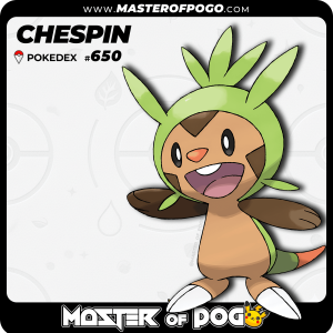 #650 - CHESPIN
