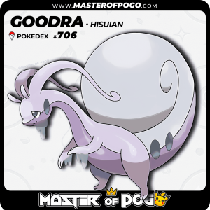 #706 - Hisuian GOODRA