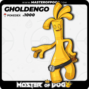 #1000 - GHOLDENGO