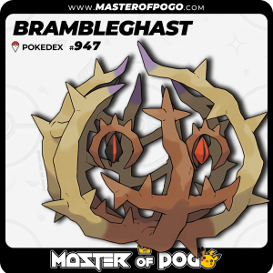 #947 - BRAMBLEGHAST