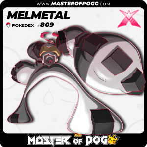 #809 - MELMETAL